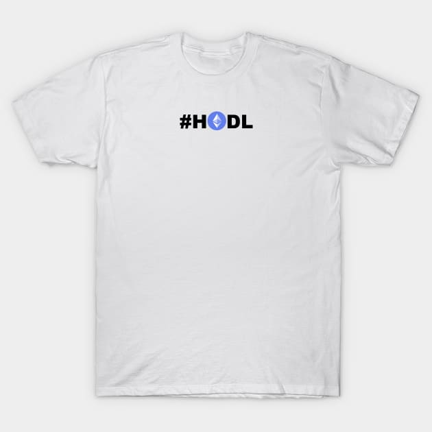 HODL Ethereum T-Shirt by MrWho Design